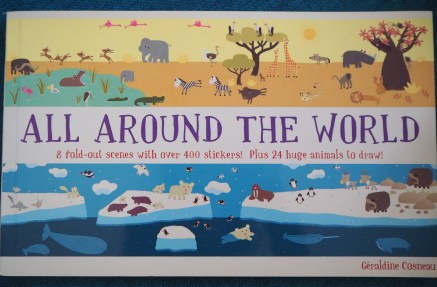 All Around the World sticker book. Fold out scenes with 400 animal stickers.